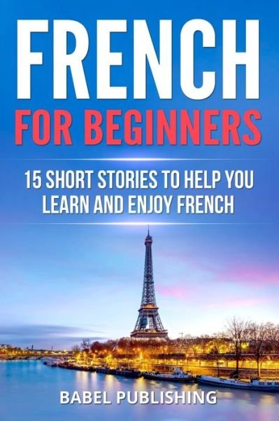 Cover for Babel Publishing · French for Beginners (Paperback Bog) (2018)