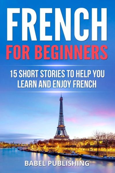 Cover for Babel Publishing · French for Beginners (Paperback Book) (2018)