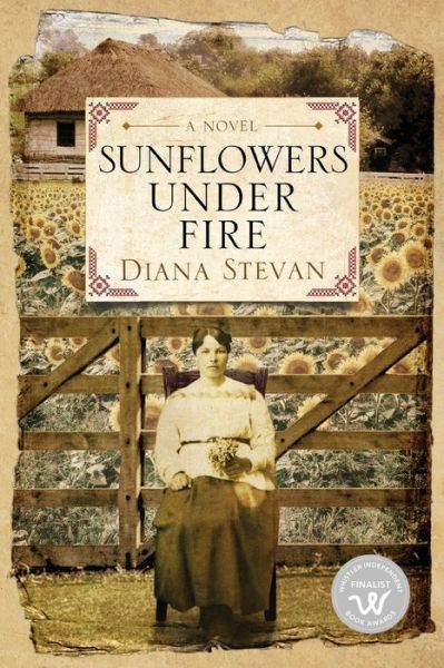 Cover for Diana Stevan · Sunflowers under Fire (Book) (2023)