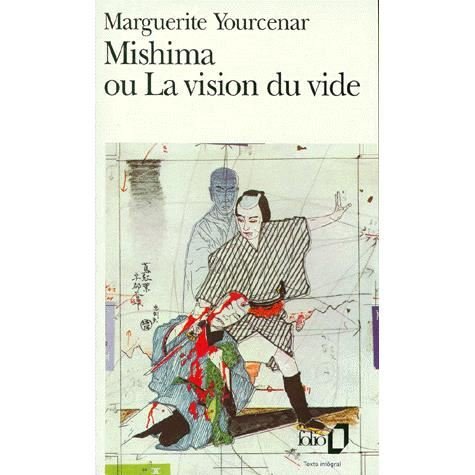 Cover for Marguerite Yourcenar · Mishima Ou La Vision Du (Folio) (French Edition) (Pocketbok) [French edition] (1993)
