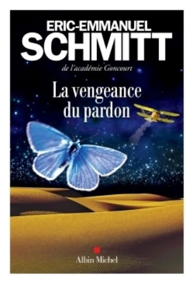 La vengeance du pardon - Eric-Emmanuel Schmitt - Gadżety - Michel albin SA - 9782226399199 - 30 sierpnia 2017