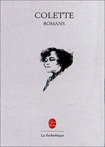 Cover for Colette · Romans (Ldp Litt.theat.) (French Edition) (Pocketbok) [French edition] (2004)