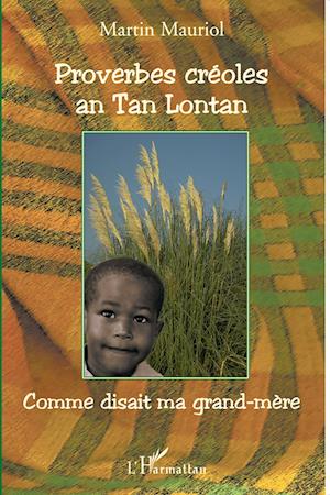 Cover for Martin Mauriol · Proverbes créoles an Tan Lontan (Paperback Book) (2020)