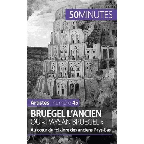 Cover for Delphine Gervais de Lafond · Bruegel l'Ancien ou paysan Bruegel (Pocketbok) (2015)