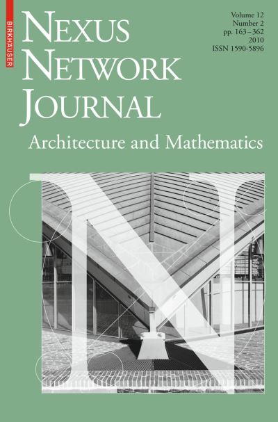 Nexus Network Journal 12,2: Architecture and Mathematics - Nexus Network Journal - Kim Williams - Kirjat - Birkhauser Verlag AG - 9783034605199 - maanantai 27. joulukuuta 2010