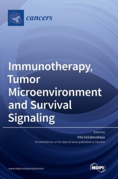 Cover for Vita Golubovskaya · Immunotherapy, Tumor Microenvironment and Survival Signaling (Hardcover Book) (2022)