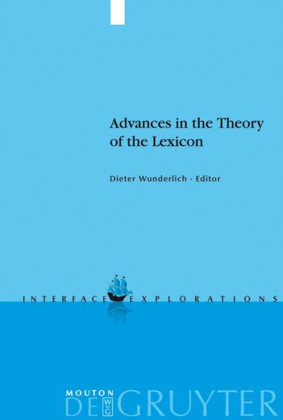 Cover for Dieter Wunderlich · Advances in the Theory of the Lexicon (Book) (2006)