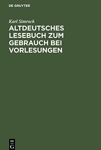 Cover for Karl Simrock · Altdeutsches Lesebuch Zum Gebrauch Bei Vorlesungen (Book) (1901)