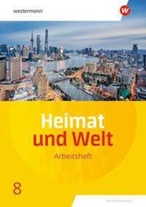 Cover for Westermann Schulbuch · Heimat und Welt 8. Arbeitsheft. Sachsen-Anhalt (Pamflet) (2022)