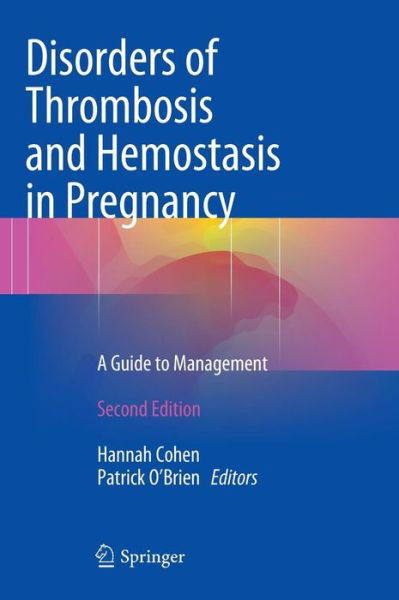 Cover for Cohen · Disorders of Thrombosis and Hemostasis in Pregnancy: A Guide to Management (Hardcover bog) [2nd ed. 2015 edition] (2015)