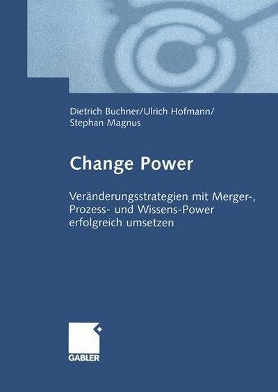 Cover for Dietrich Buchner · Change Power (Paperback Book) [Softcover reprint of the original 1st ed. 2001 edition] (2012)