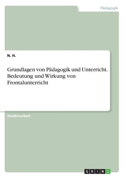 Cover for H. · Grundlagen von Pädagogik und Unterri (Book)