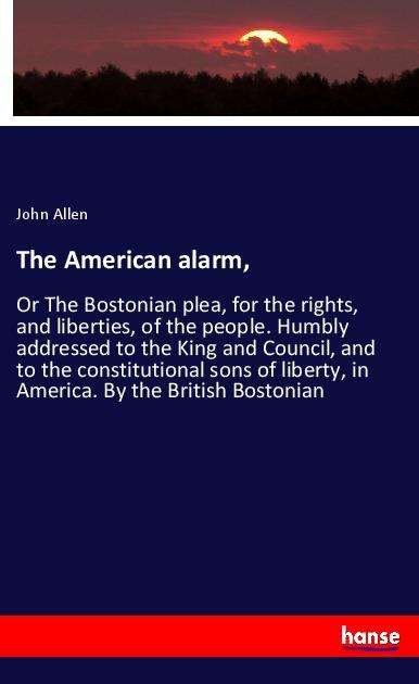 The American alarm, - Allen - Books -  - 9783348001199 - September 15, 2021