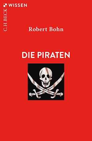 Cover for Robert Bohn · Die Piraten (Bog) (2025)