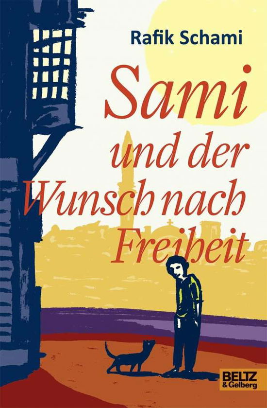 Cover for Schami · Sami und der Wunsch nach Freihei (Book)