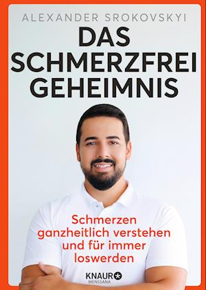 Cover for Alexander Srokovskyi · Das Schmerzfrei-Geheimnis (Book) (2023)