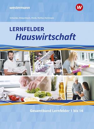 Cover for Alexander Fuhr · Lernfelder Hauswirtschaft. Gesamtband: Schülerband (Hardcover Book) (2022)