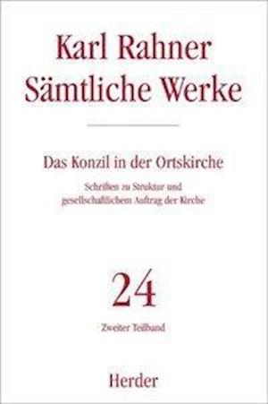 Cover for Karl Rahner · SÃ¤mtl.werke.24/2 Konz.ortsk.2 (Book)