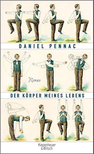 Cover for Pennac · Der Körper meines Lebens (Book)