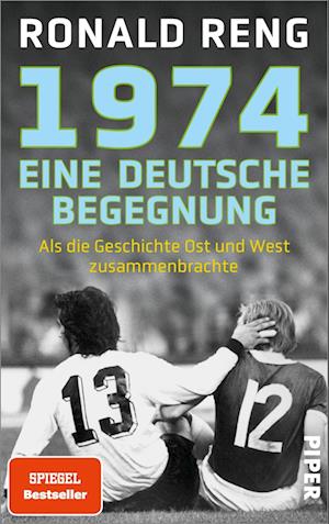 Cover for Ronald Reng · 1974 -Â– Eine Deutsche Begegnung (Bog)