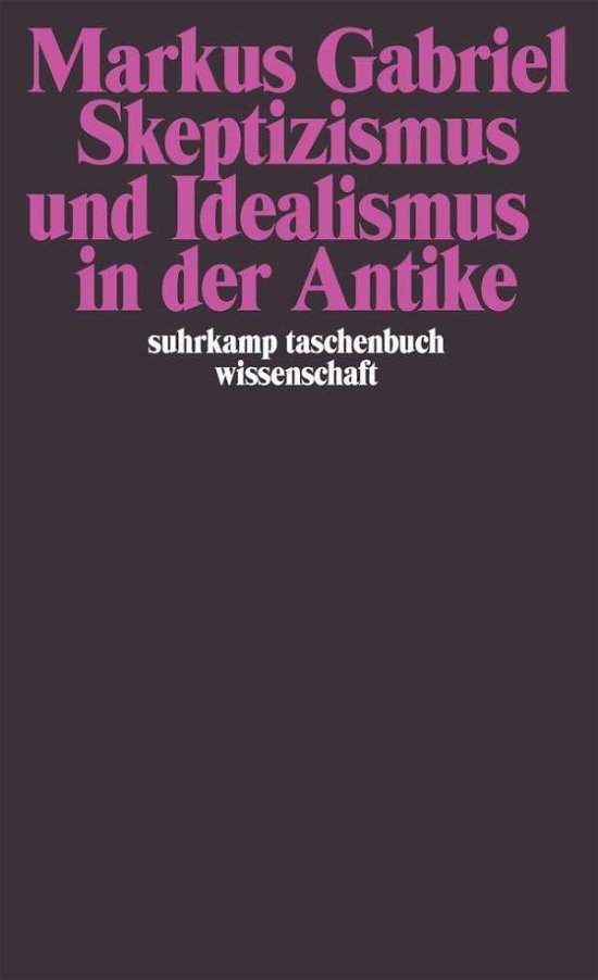 Cover for Markus Gabriel · Suhrk.TB.Wi.1919 Gabriel.Skeptizismus (Buch)