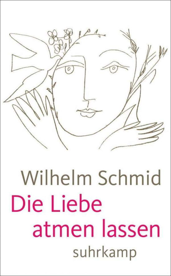 Suhrk.TB.4419 Schmid.Die Liebe atmen - Wilhelm Schmid - Bøker -  - 9783518464199 - 