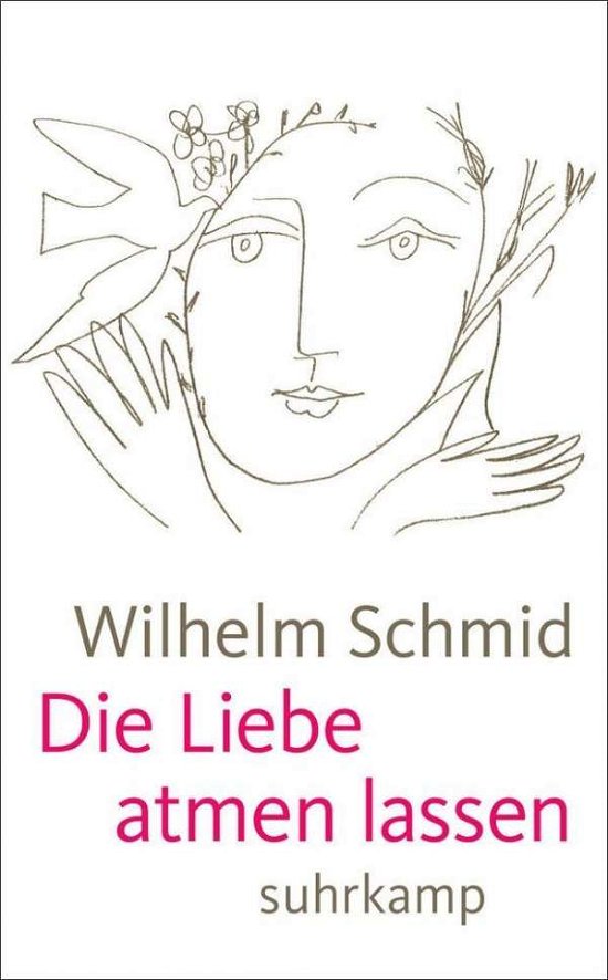 Cover for Wilhelm Schmid · Suhrk.TB.4419 Schmid.Die Liebe atmen (Bog)