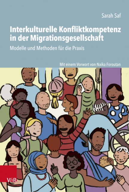 Cover for Sarah Saf · Interkulturelle Konfliktkompetenz in der Migrationsgesellschaft: Modelle und Methoden fur die Praxis (Paperback Book) (2022)