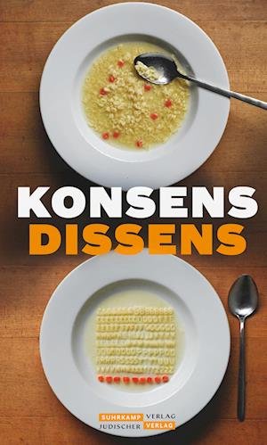 Konsens Dissens - Gisela Dachs - Boeken - Jüdischer Verlag - 9783633543199 - 30 oktober 2022