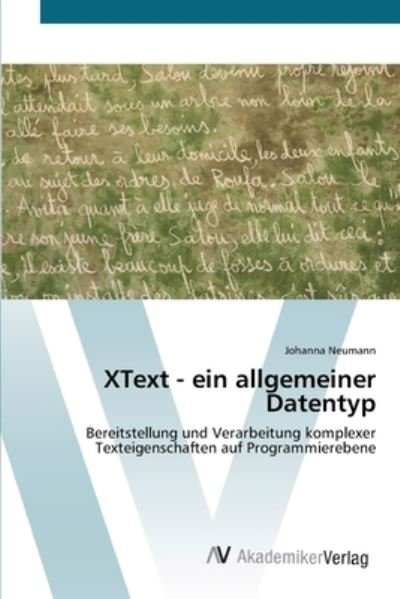 Cover for Neumann · XText - ein allgemeiner Datenty (Bog) (2012)