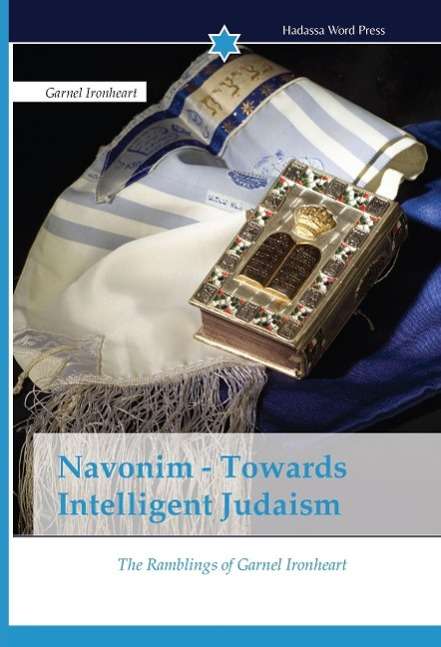 Cover for Ironheart Garnel · Navonim - Towards Intelligent Judaism (Paperback Book) (2015)