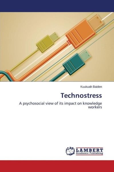 Cover for Baiden Kuukuah · Technostress (Paperback Bog) (2015)