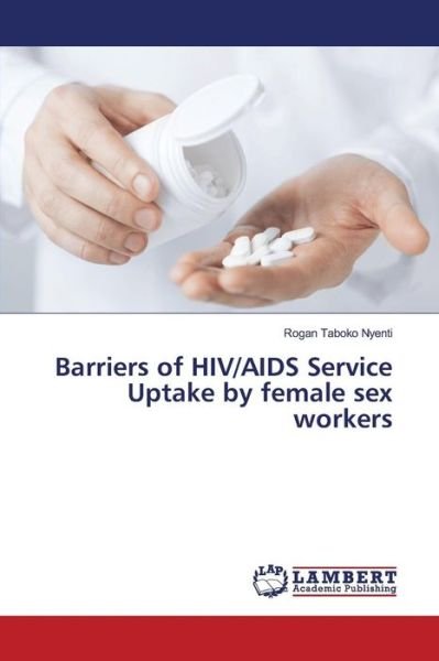 Cover for Nyenti · Barriers of HIV / AIDS Service Upt (Buch) (2016)