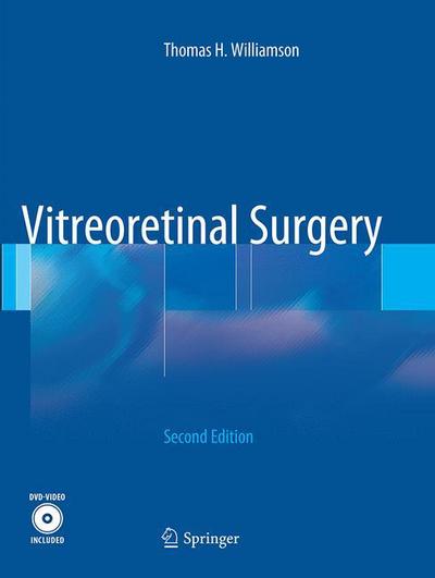 Cover for Williamson · Vitreoretinal Surgery (Book) [Softcover reprint of the original 2nd ed. 2013 edition] (2017)