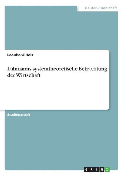 Cover for Holz · Luhmanns systemtheoretische Betrac (Book)