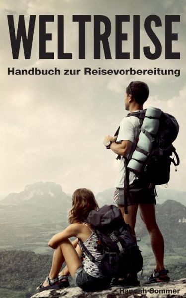 Cover for Hannah Sommer · Weltreise (Paperback Book) [German edition] (2014)