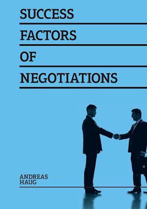 Cover for Andreas Haug · Success Factors of Negotiations (Paperback Book) (2016)