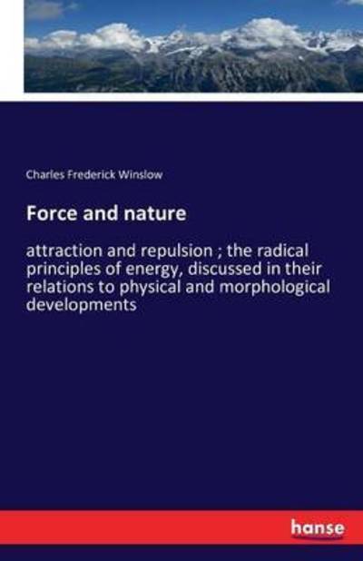 Cover for Winslow · Force and nature (Book) (2016)