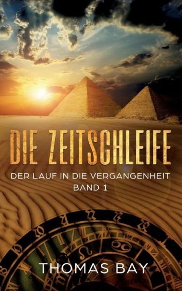 Cover for Bay · Die Zeitschleife (Bog) (2018)
