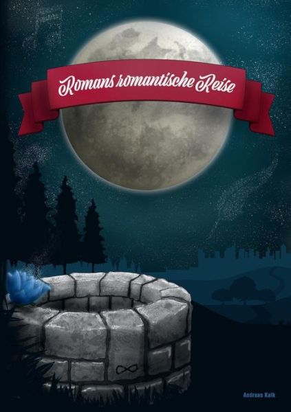 Cover for Kalk · Romans romantische Reise (Book) (2019)