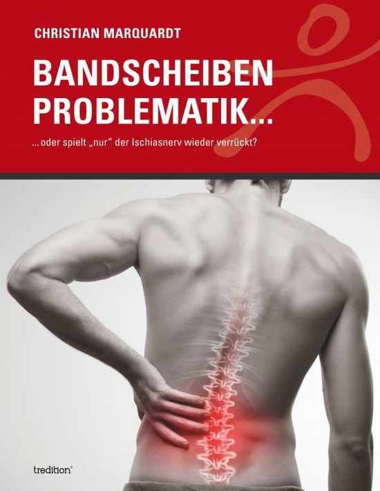 Cover for Marquardt · Bandscheiben Problematik (Book) (2019)