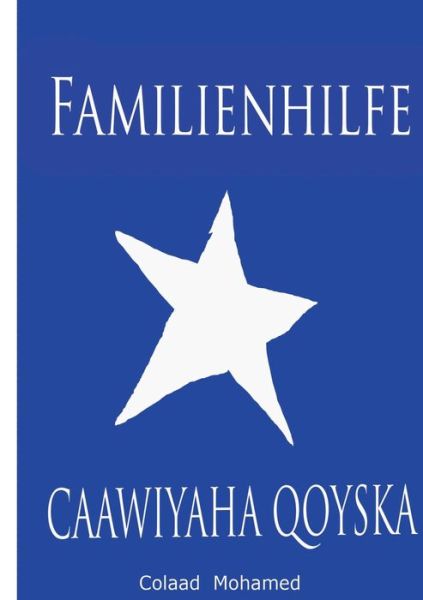 Familienhilfe - Mohamed - Books - - 9783749486199 - September 18, 2019