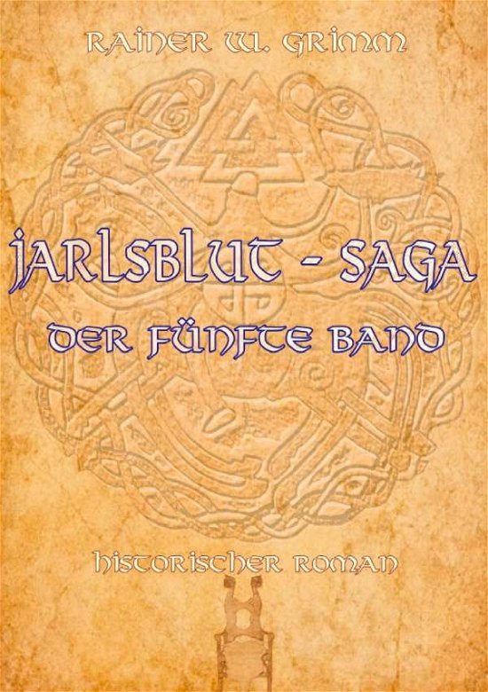 Cover for Grimm · Jarlsblut - Saga (Book) (2020)