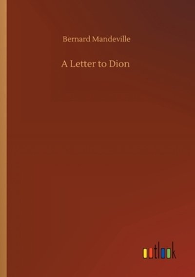 Cover for Bernard Mandeville · A Letter to Dion (Paperback Book) (2020)