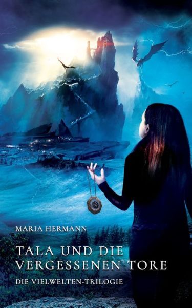 Cover for Maria Hermann · Tala und die vergessenen Tore (Paperback Book) (2022)