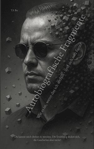 Cover for TA Bu · Autobiografische Fragmente (Book) (2025)