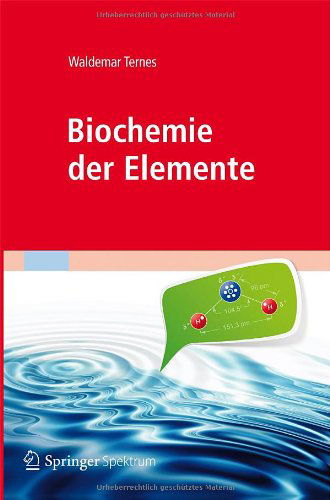 Cover for W Ternes · Biochemie Der Elemente: Anorganische Chemie Biologischer Prozesse (Paperback Book) [2013 edition] (2012)