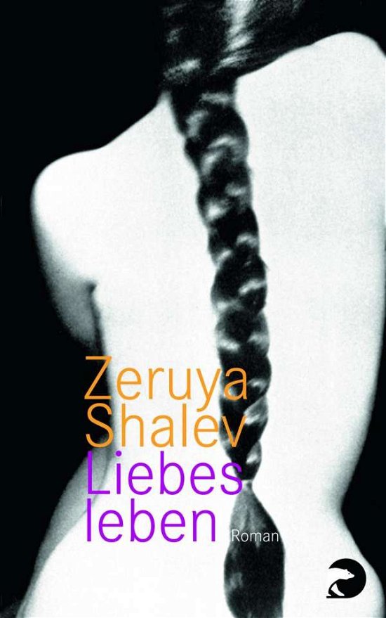 Cover for Zeruya Shalev · BVT.00919 Shalev:Liebesleben (Book)