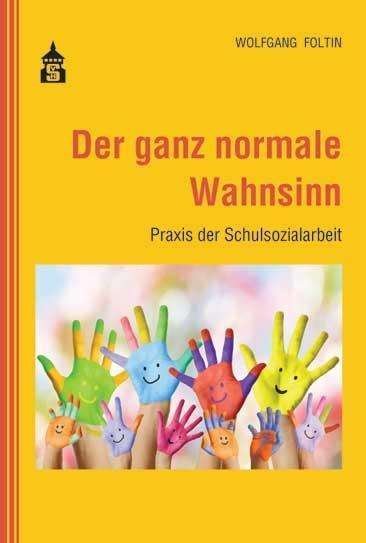 Cover for Foltin · Der ganz normale Wahnsinn (Bog)