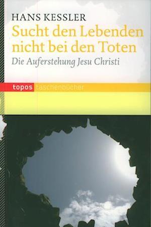 Cover for Hans Kessler · Sucht den Lebenden nicht bei den Toten (Paperback Book) (2011)